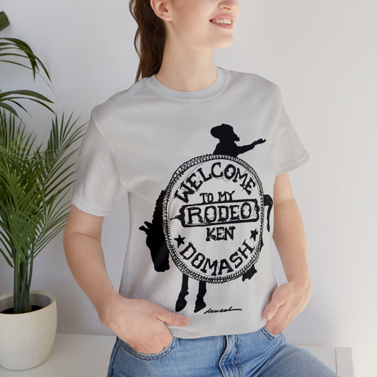 "Welcome To My Rodeo" Unisex Jersey Short Sleeve Tee