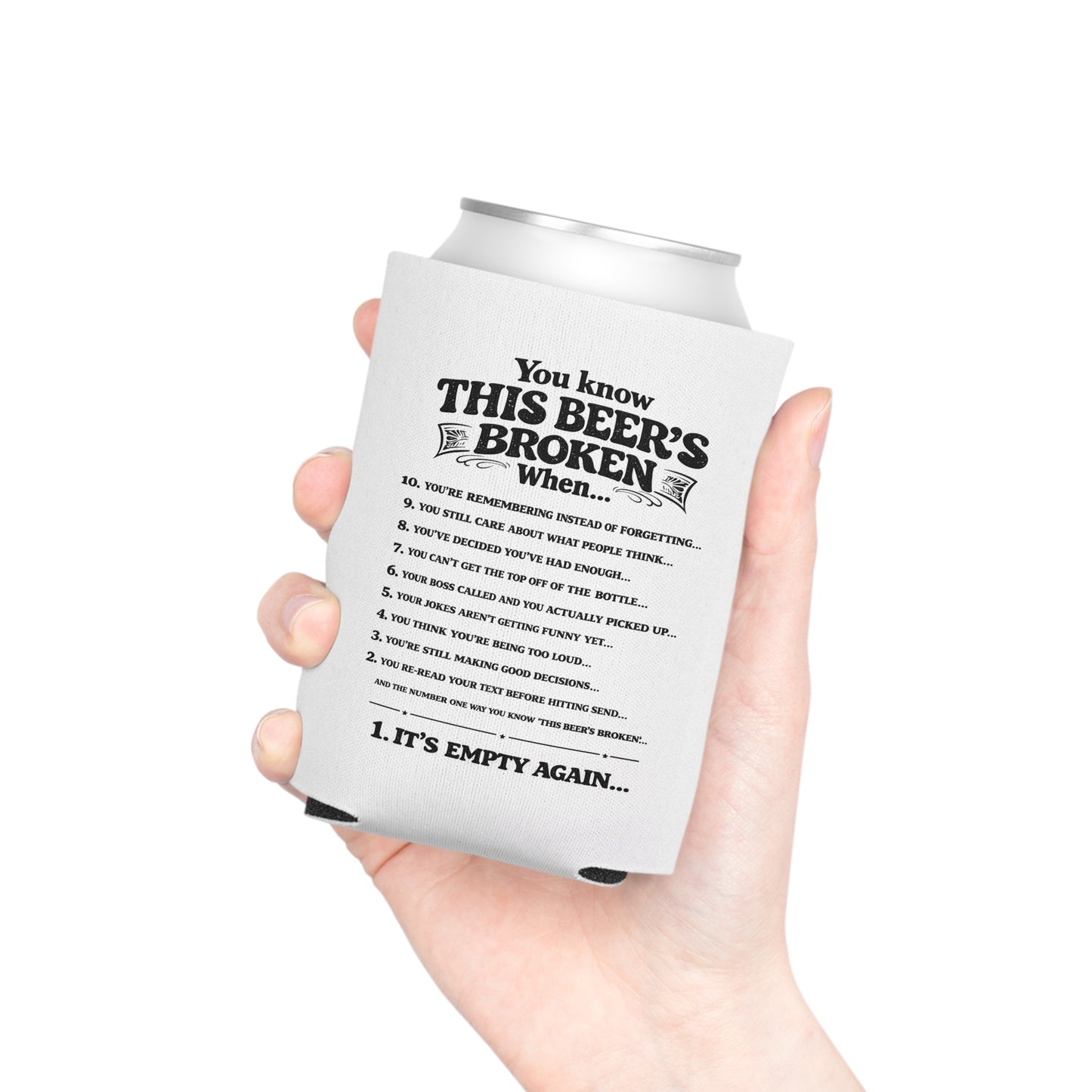 THIS BEER'S BROKEN - Funny Top Ten Can Cooler