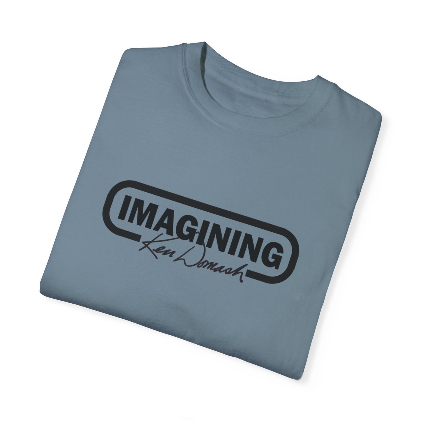 "Imagining" Unisex Garment-Dyed T-shirt