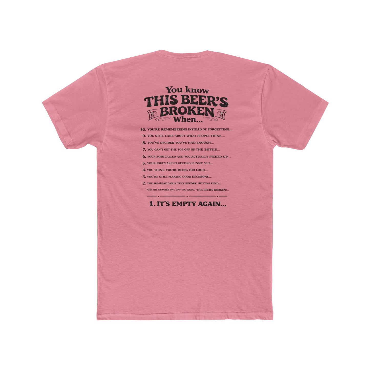 You Know This Beer's Broken - Unisex Crew Tee