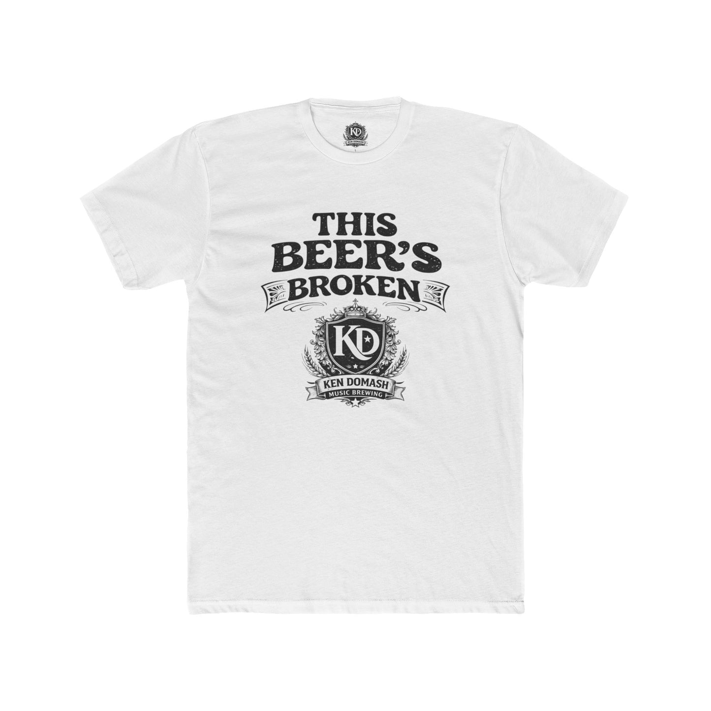 You Know This Beer's Broken - Unisex Crew Tee